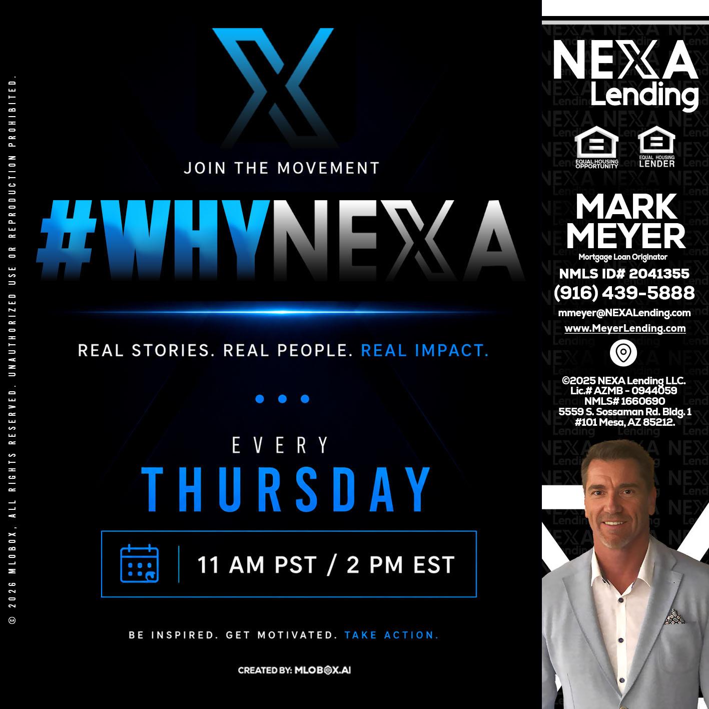 why NEXA - Mark Meyer -Mortgage Loan Originator