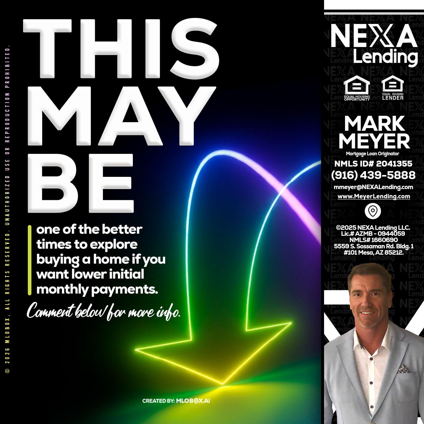 THIS MAY BE - Mark Meyer -Mortgage Loan Originator