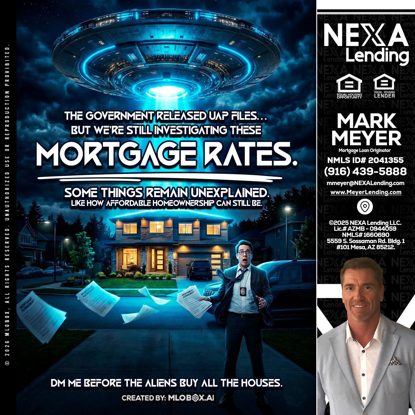 MORTGAGE RATES - Mark Meyer -Mortgage Loan Originator