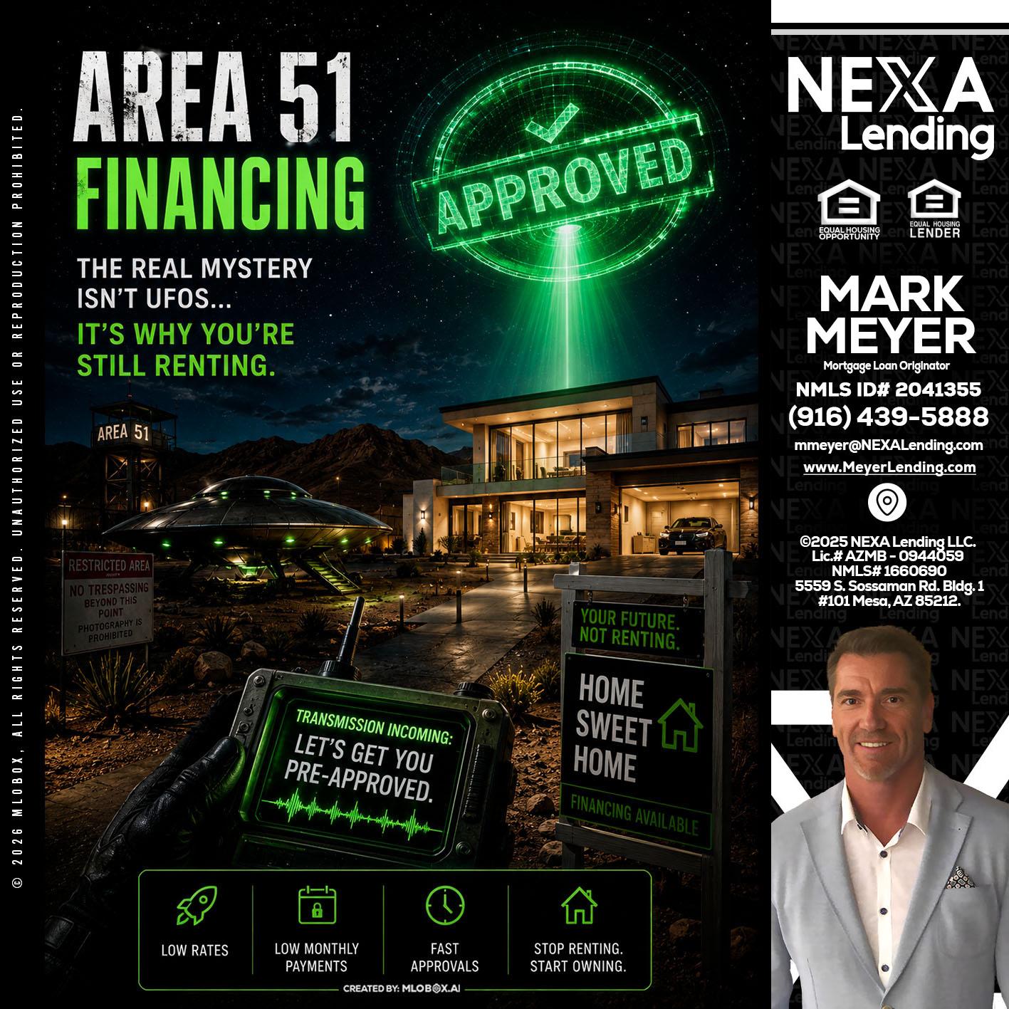 AREA 51 - Mark Meyer -Mortgage Loan Originator