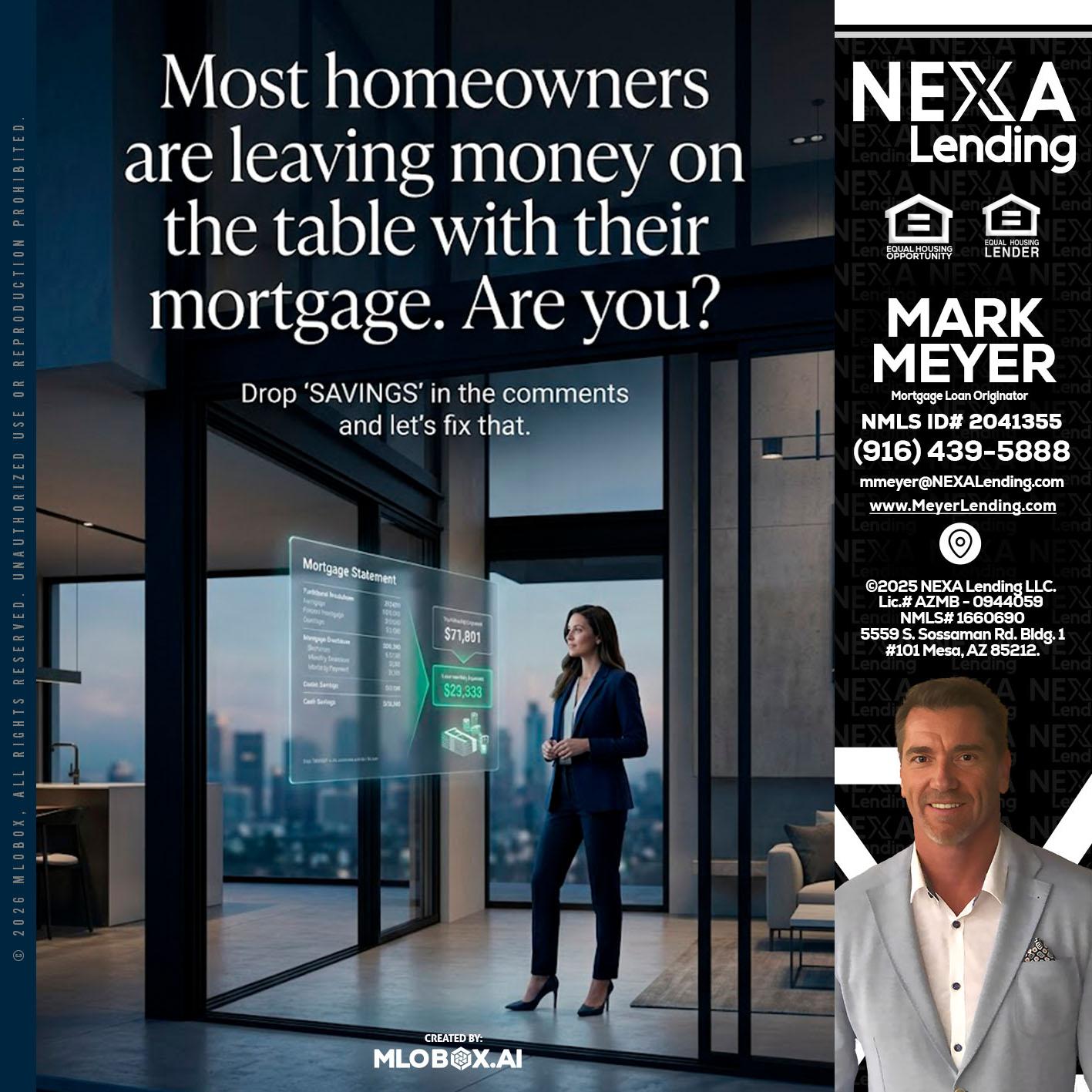 MOST OWNERS - Mark Meyer -Mortgage Loan Originator