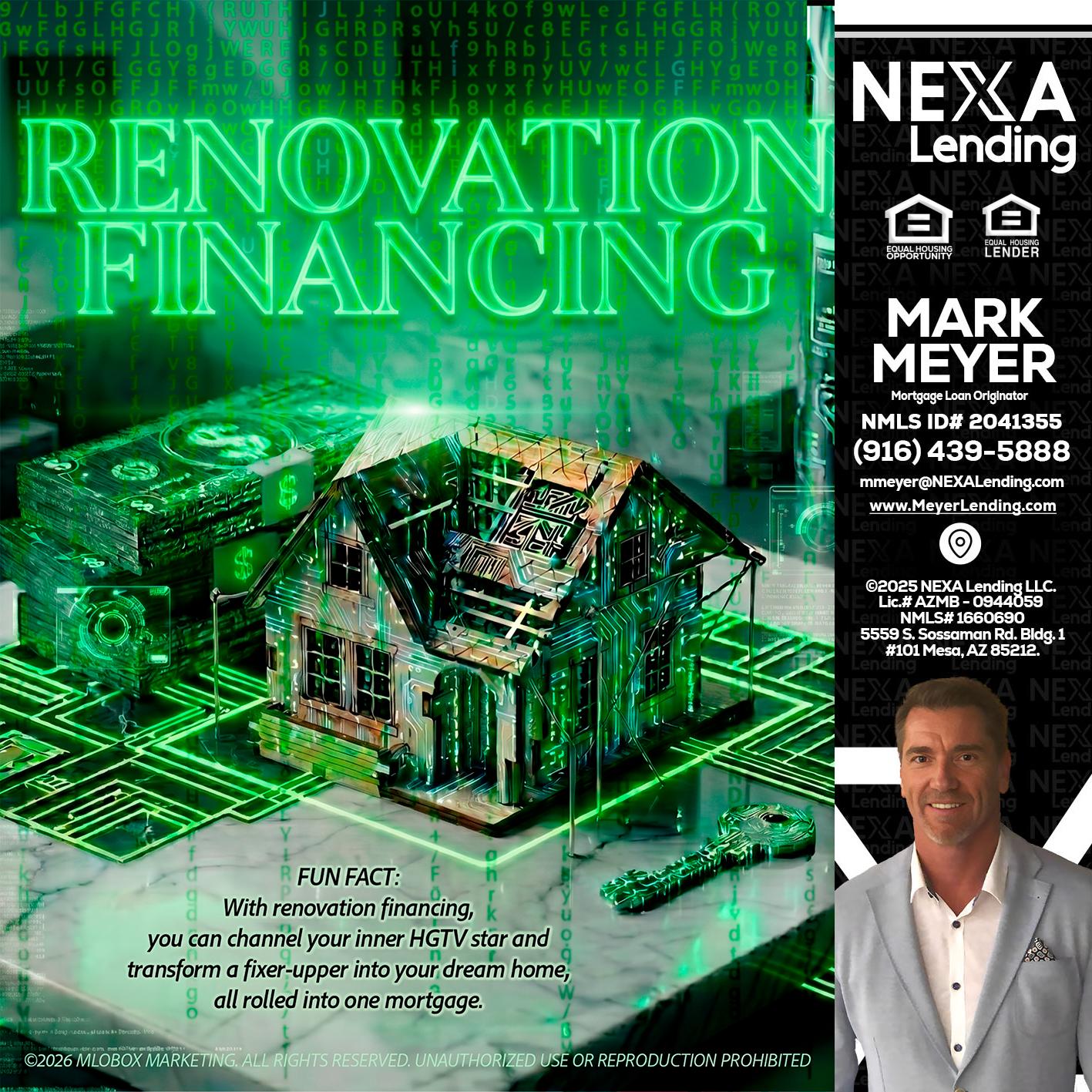 RENOVATION FINANCING - Mark Meyer -Mortgage Loan Originator