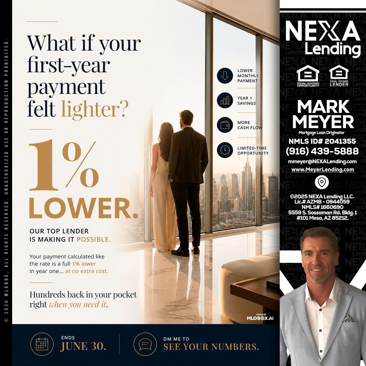 1% lower - Mark Meyer -Mortgage Loan Originator