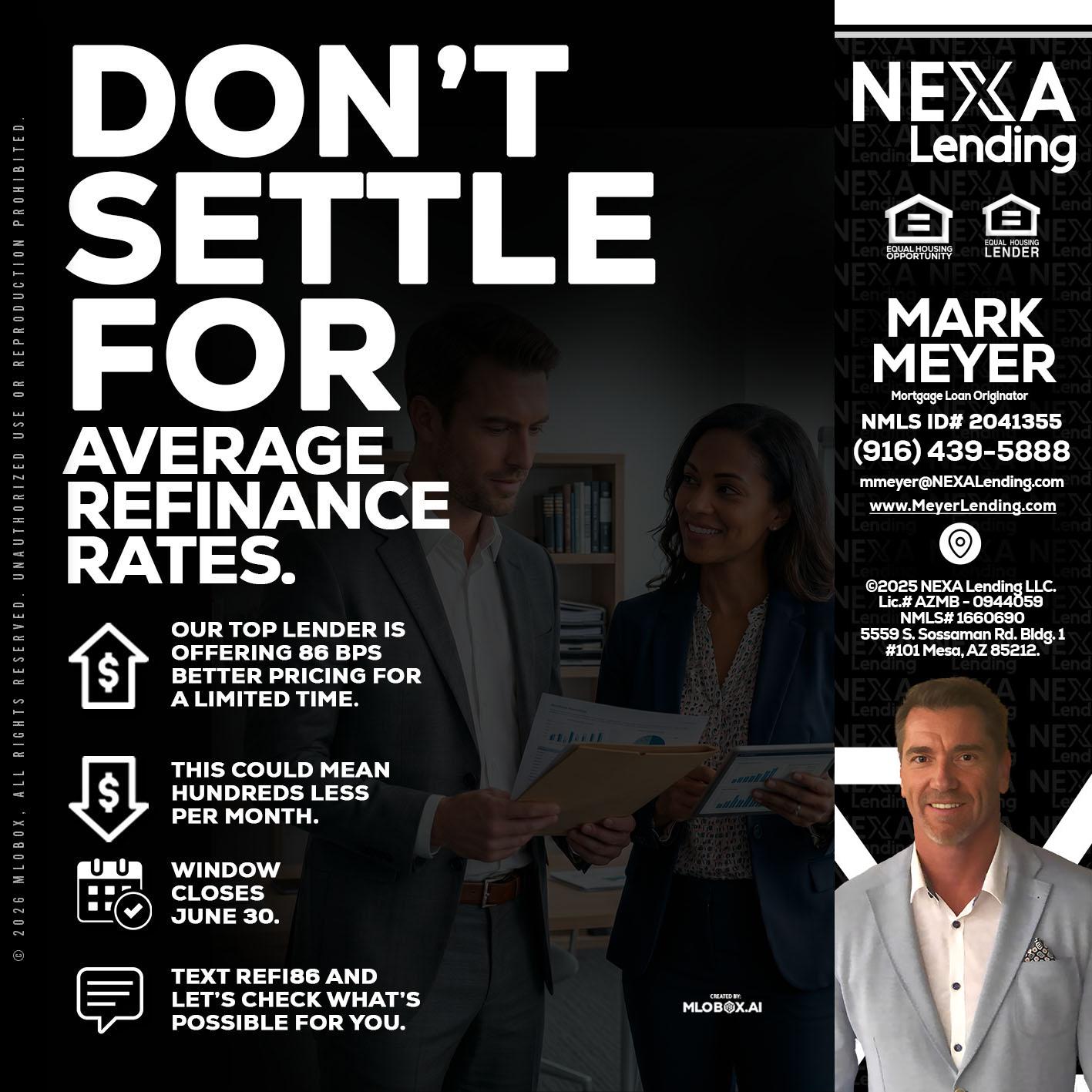 dont settle - Mark Meyer -Mortgage Loan Originator