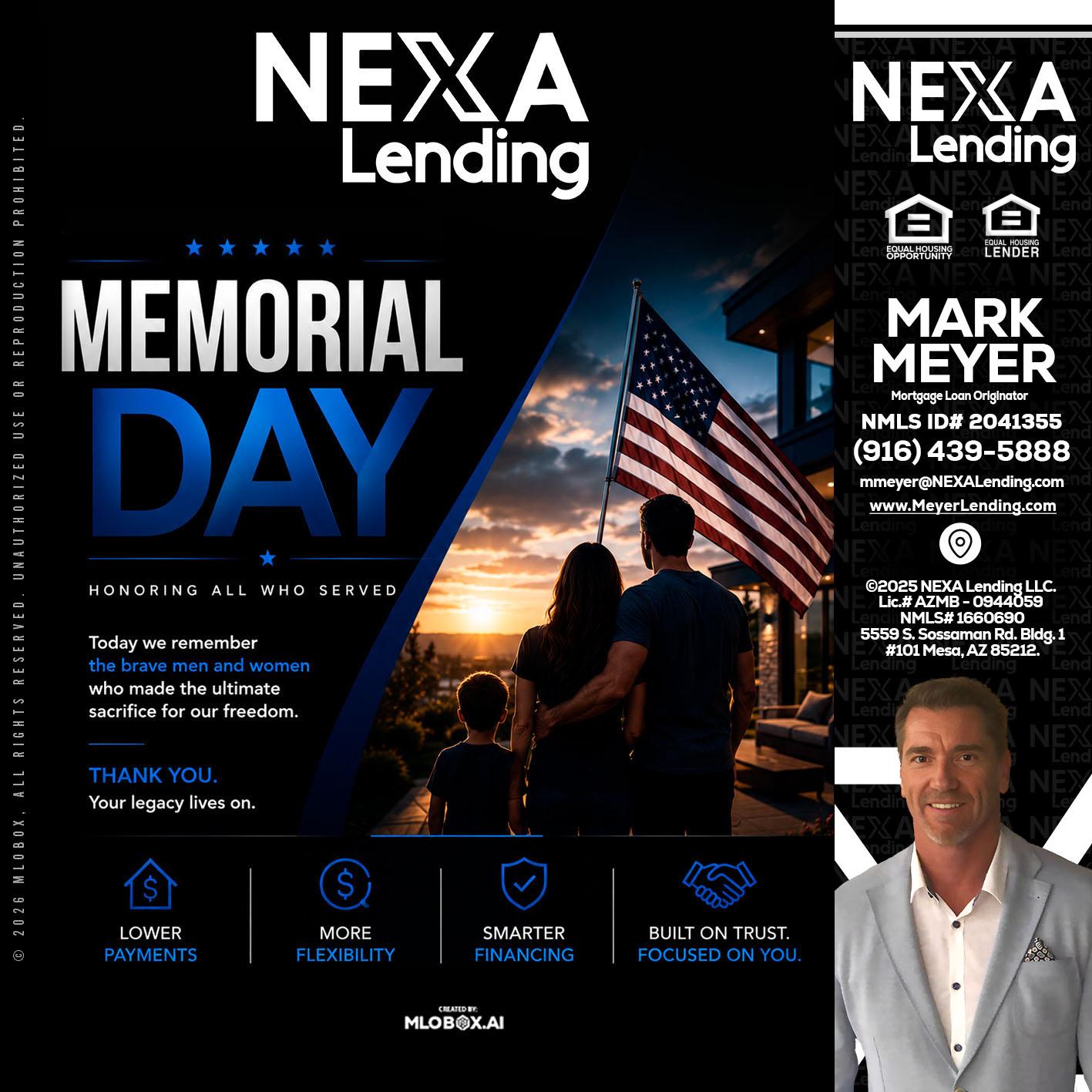 MEMORIAL DAY - Mark Meyer -Mortgage Loan Originator