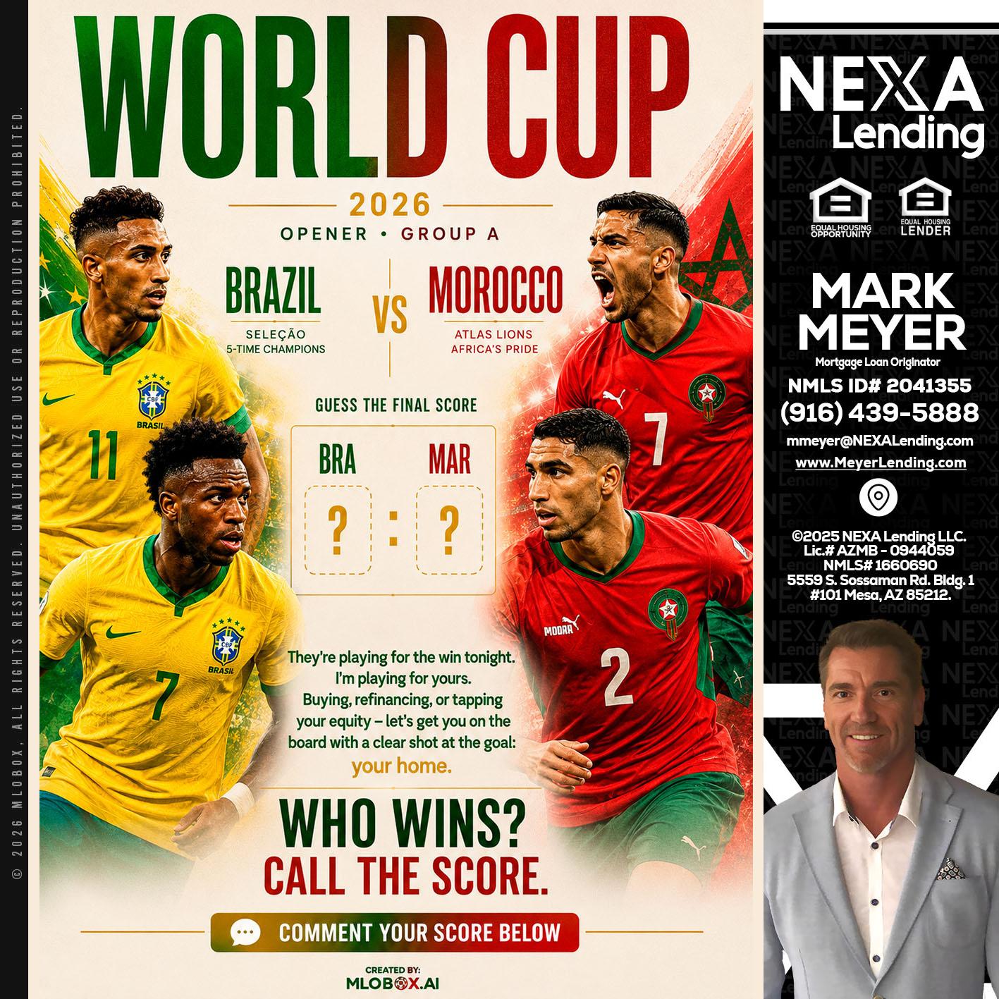WORLD CUP - Mark Meyer -Mortgage Loan Originator