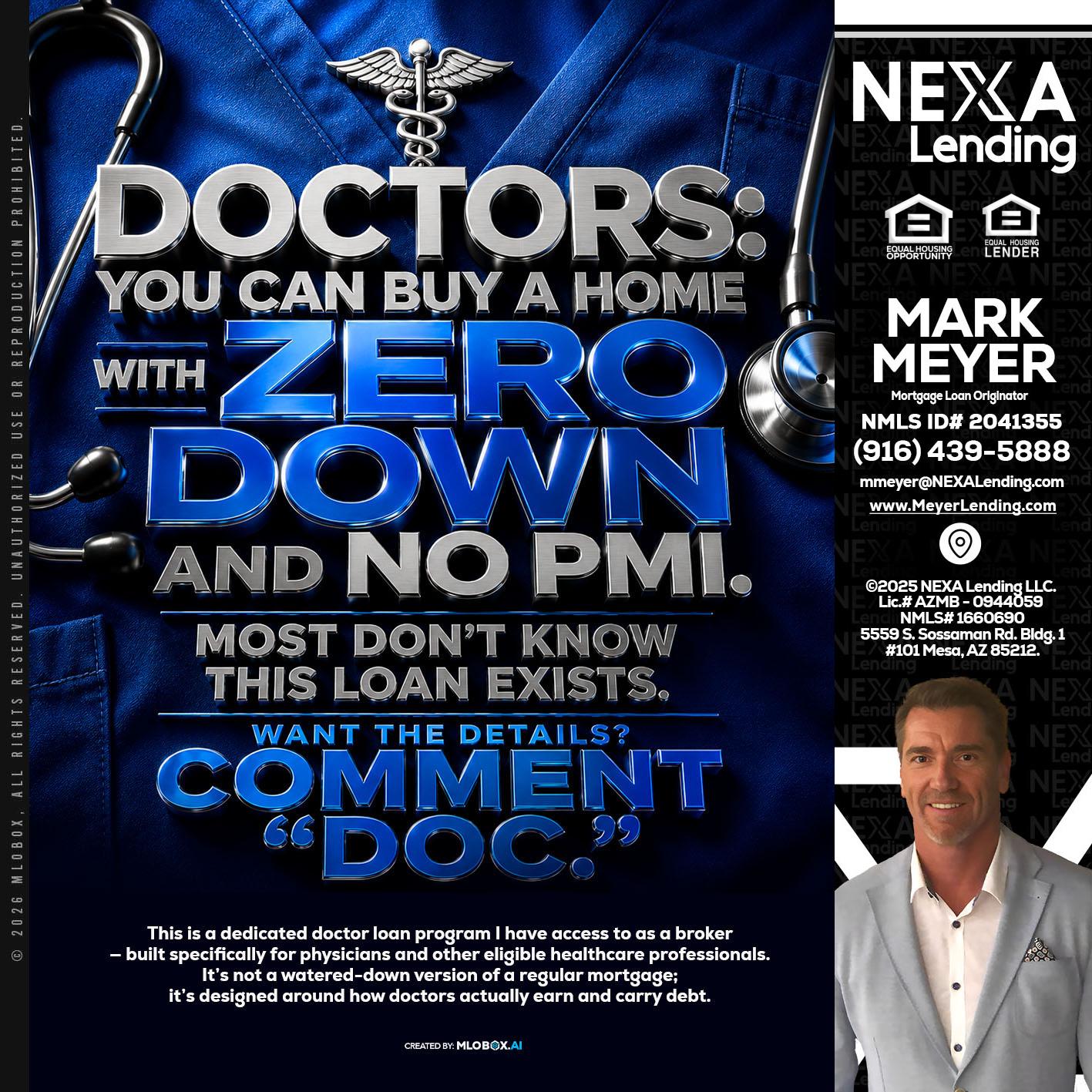 DOCTORS YOU CAN BUY - Mark Meyer -Mortgage Loan Originator